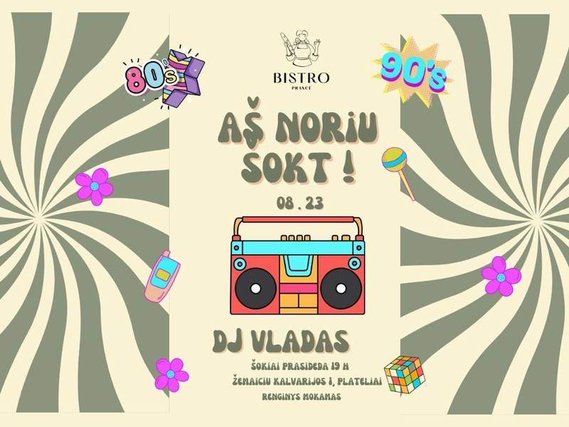 Prancé nori šokti!– Diskoteka 80–90s