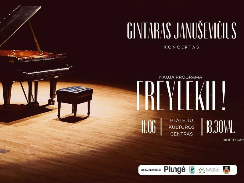 Gintaro Januševičiaus koncertas „FREYLEKH!“