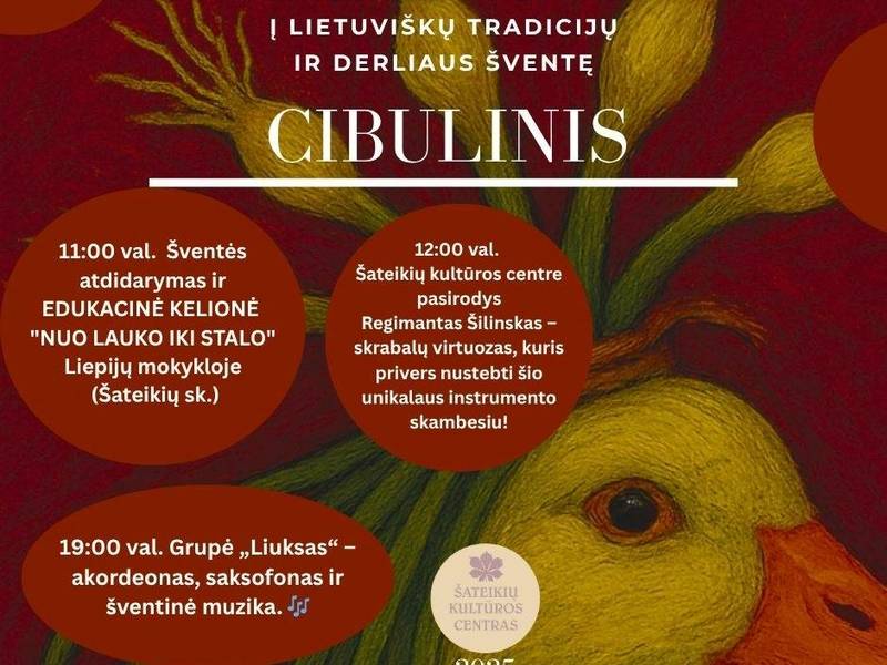 Lietuviškų tradicijų ir derliaus šventė „CIBULINIS“