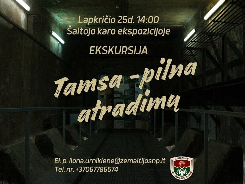 Ekskursija „Tamsa - pilna atradimų“