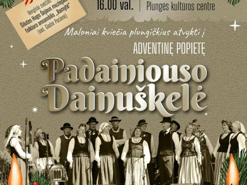 Advento popietė  „Padainiouso dainuškelė“