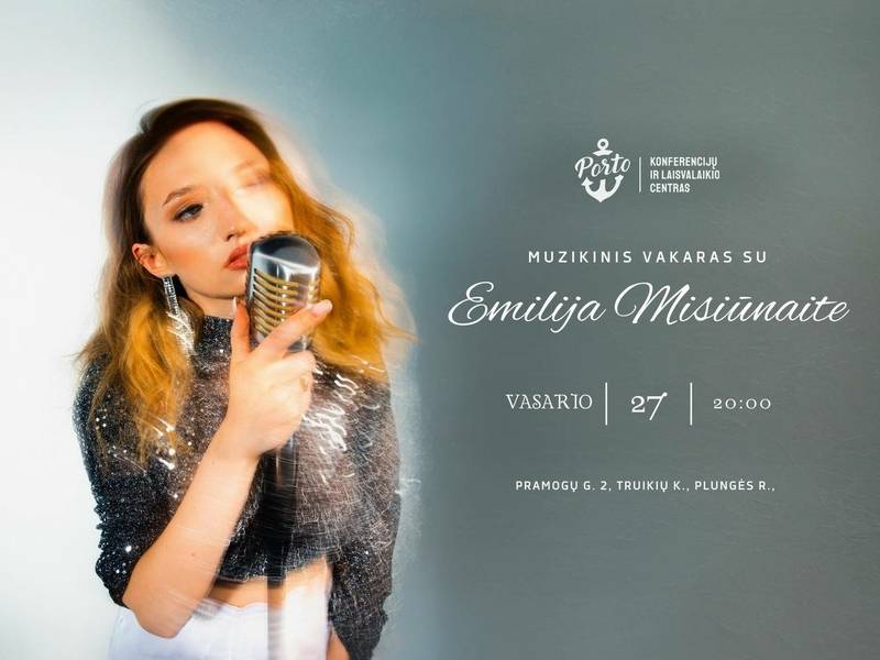 Muzikinis vakaras su Emilija Misiūnaitė