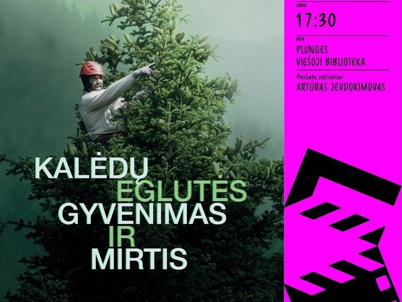 Kino filmas „Kalėdų eglutės gyvenimas ir mirtis“ su režisieriumi Artūru Javdokimovu