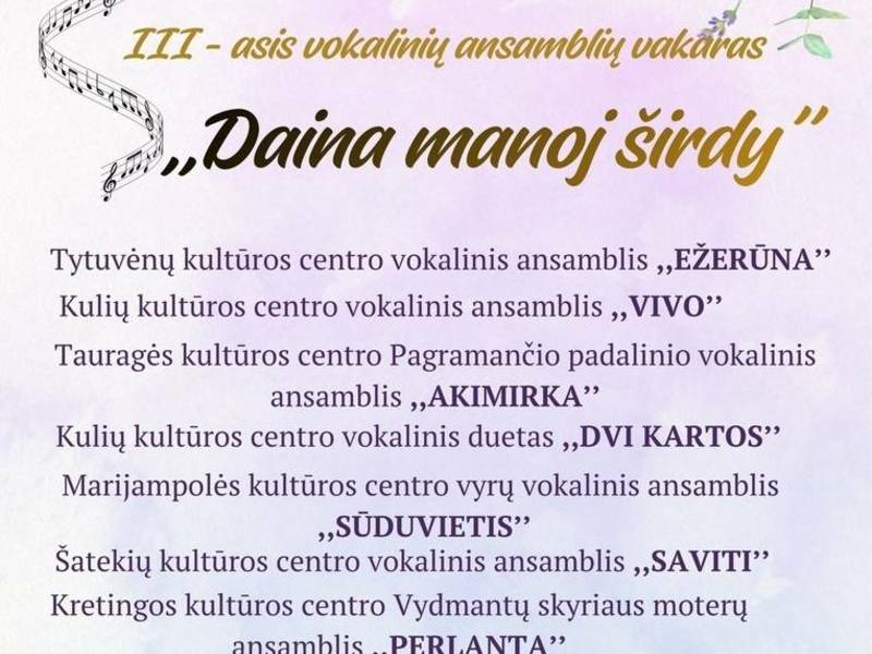 III-asis vokalinių ansamblių vakaras „Daina manoj širdy“