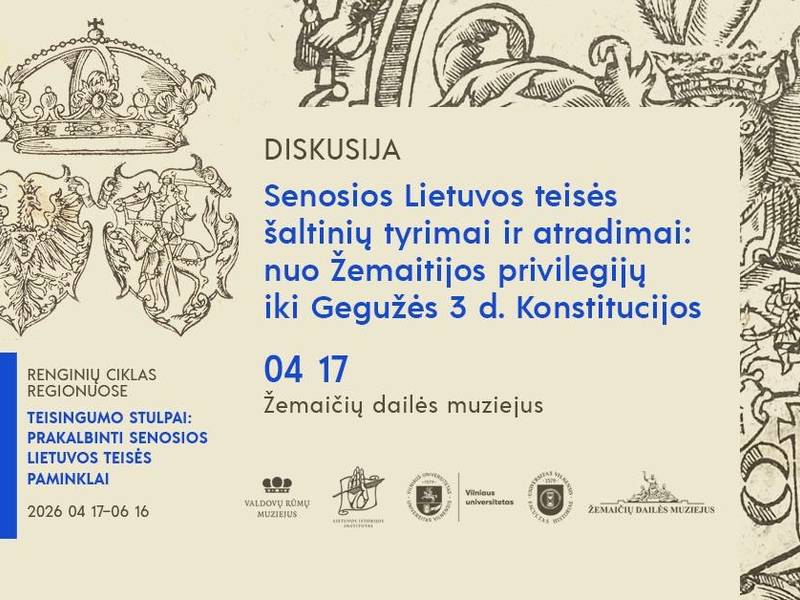 Diskusija „Teisingumo stulpai: prakalbinti senosios Lietuvos teisės paminkai“