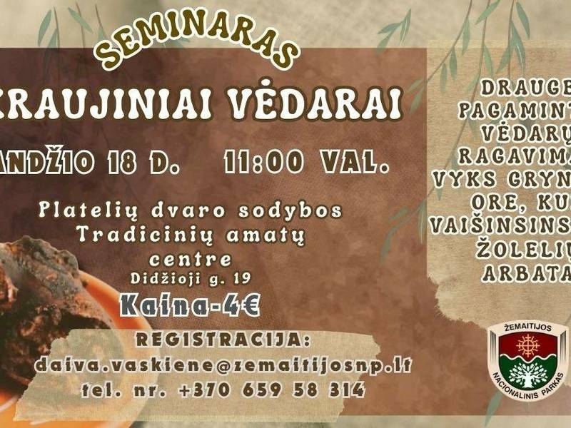 Praktinis seminaras „Kraujiniai vėdarai“