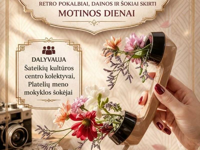 „Alio?.. Ir viskas pasikeitė“ retro pokalbiai, dainos ir šokiai skirti motinos dienai