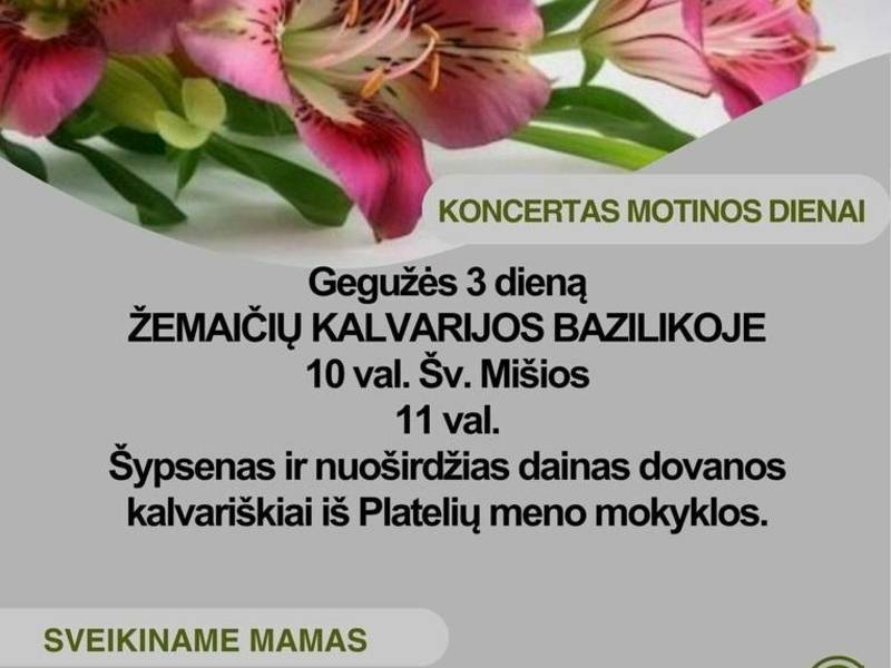 Koncertas, skirtas mamos dienai Žemaičių Kalvarijoje