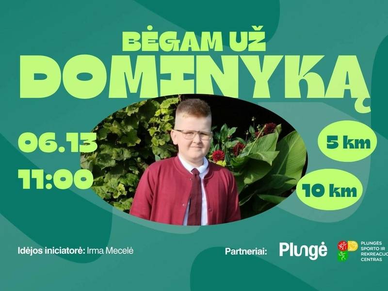Bėgam už Dominyką!