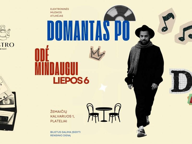 Domantas Po - / ODĖ MINDAUGUI