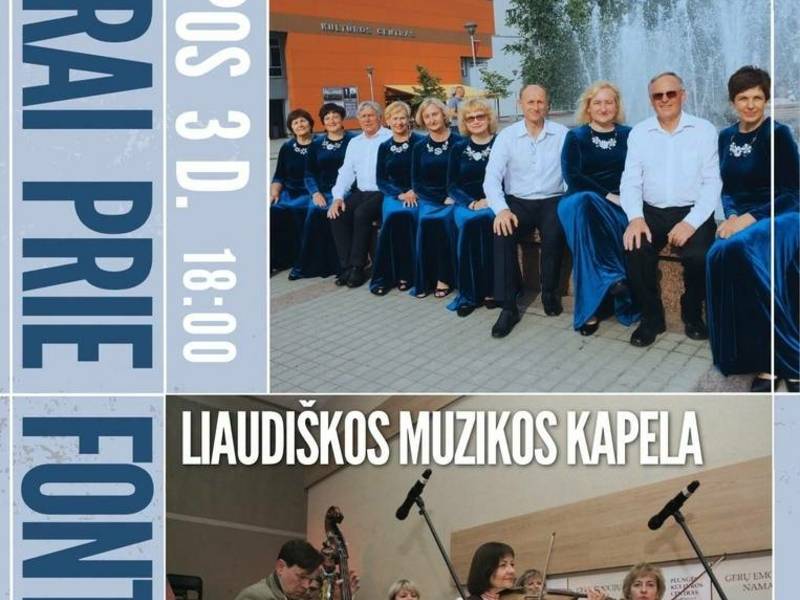 Muzikinis vakaras PRIE FONTANO su Plungės kultūros centro vokaliniu ansambliu ir liaudiškos muzikos kapela