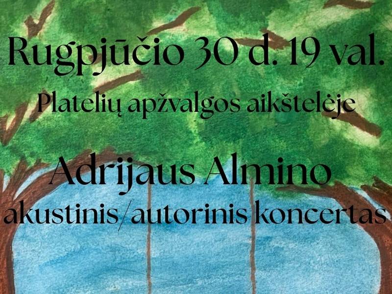 Adrijaus Almino akustinis/autorinis koncertas