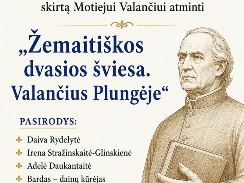 Žemaitiškos dvasios šviesa. Valančius Plungėje