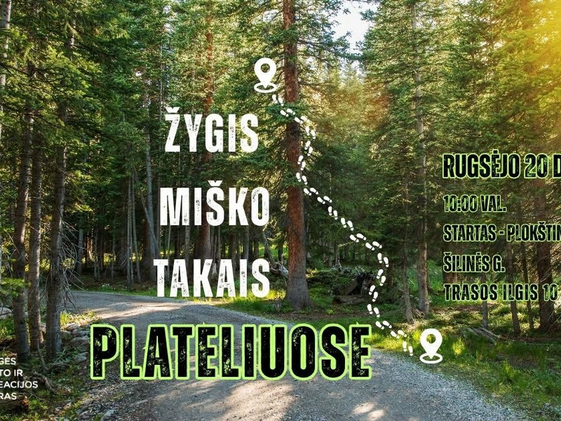 Žygis miško takais Plateliuose
