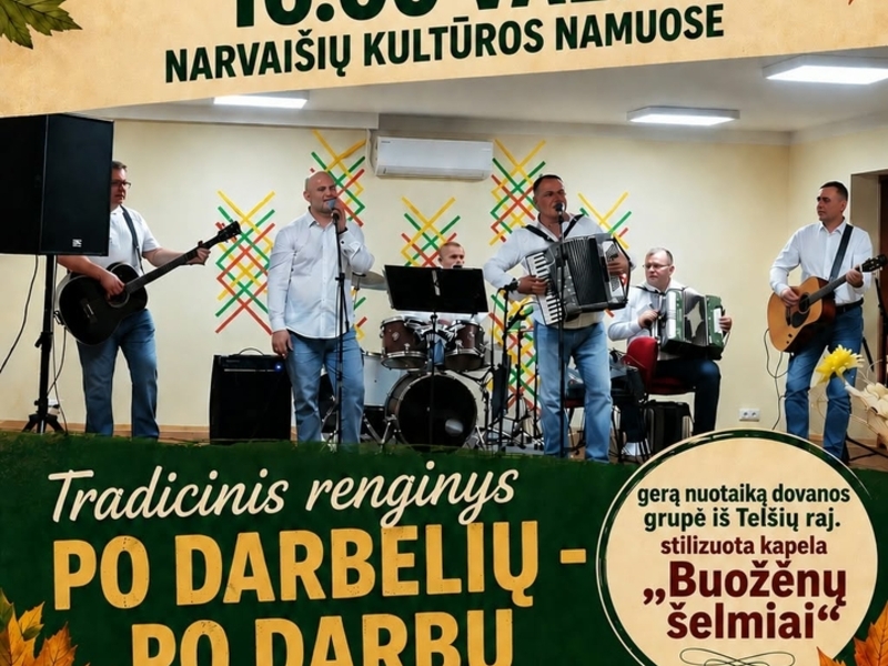 Tradicinis renginys ,,Po darbelių - po darbų''
