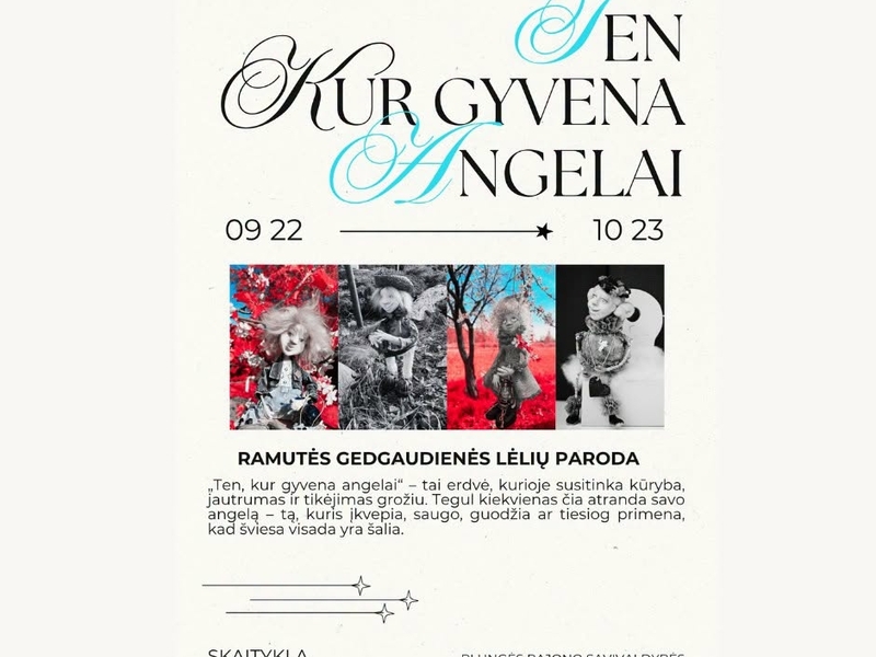 Ramutės Gedgaudienės lėlių paroda „Ten, kur gyvena angelai“