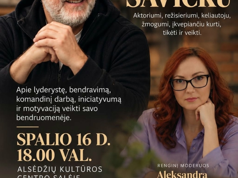Susitikimas su Giedriumi Savicku.