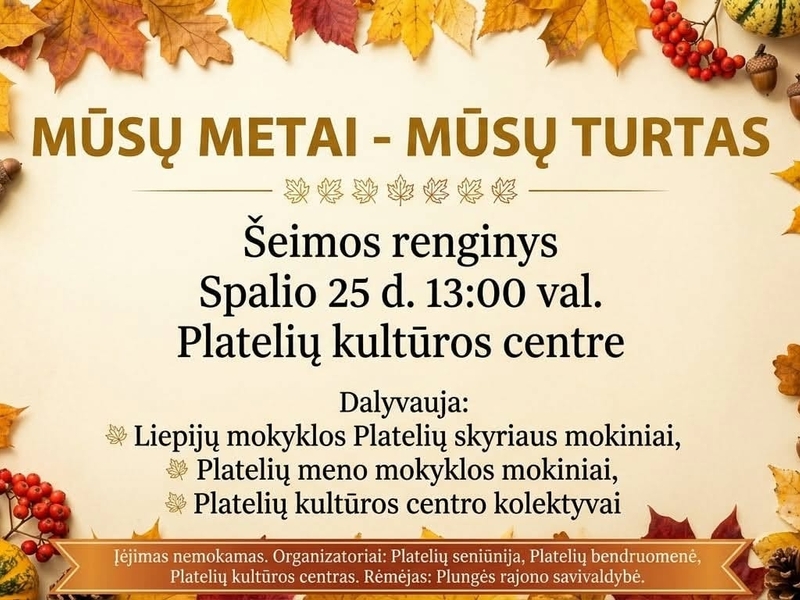 Šeimos renginys „Mūsų metai - mūsų turtas“ 