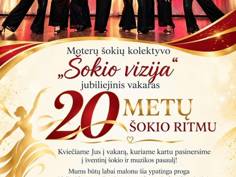 Moterų šokių kolektyvo „Šokio vizija“ jubiliejinis vakaras 