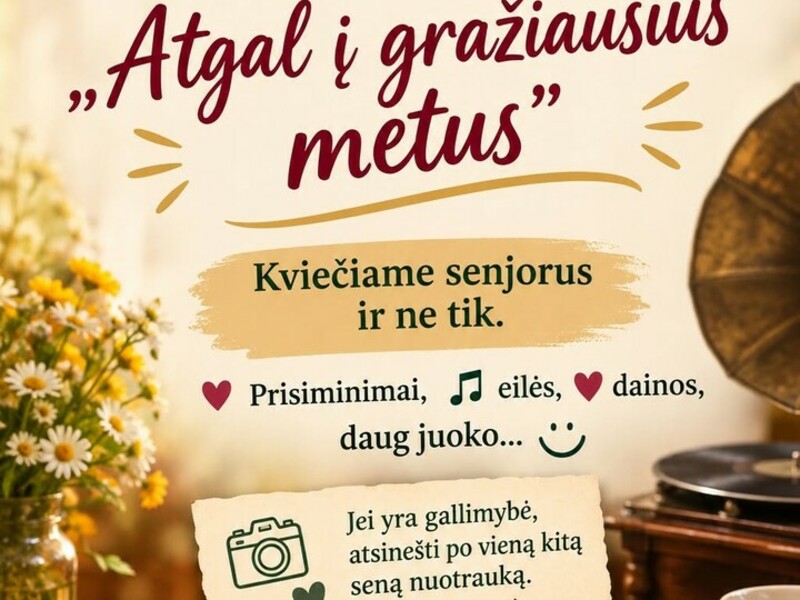 Atgal į gražiausius metus