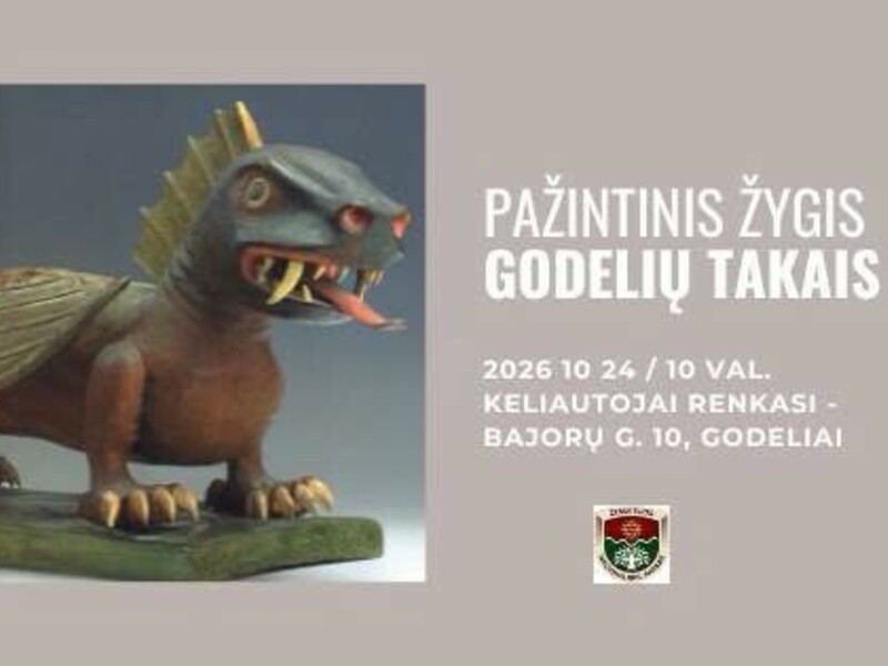 Pažintinis žygis GODELIŲ TAKAIS
