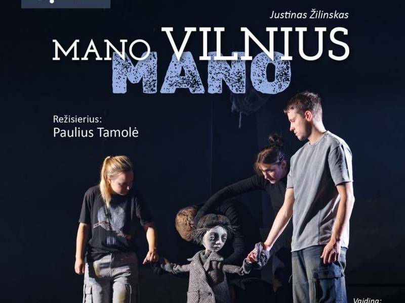 Spektaklis visai šeimai ,,Mano Vilnius mano".