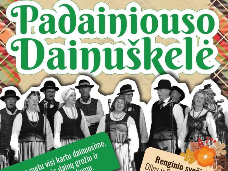 Pasidainavimo vakaras „Padainiousu dainuškelė“