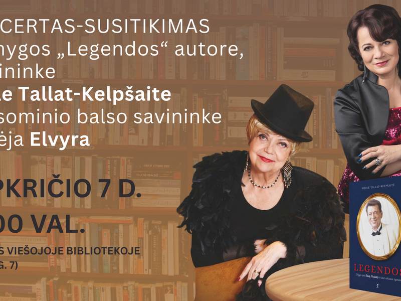 Koncertas-susitikimas su knygos ,,Legendos“ autore Nijole Tallat-Kelpšaite