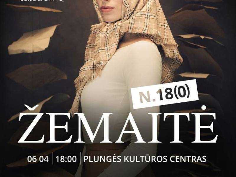 Šokio spektaklis „Žemaitė N.18(0)“ | Plungė