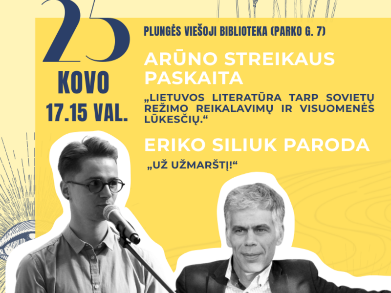 RUGIUOSE PRIE BABRUNGO: Arūno Streikaus paskaita + Eriko Siliuk paroda