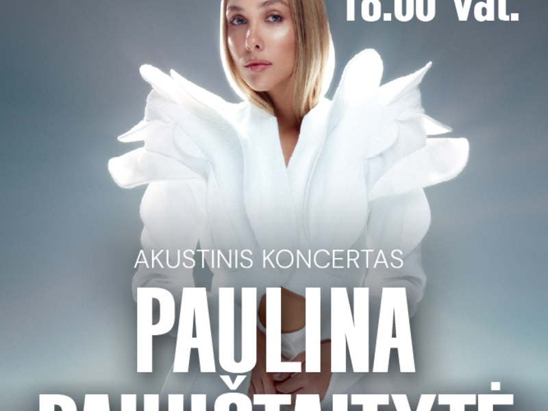KULTŪROS MARATONAS | PAULINA PAUKŠTAITYTĖ akustinis koncertas