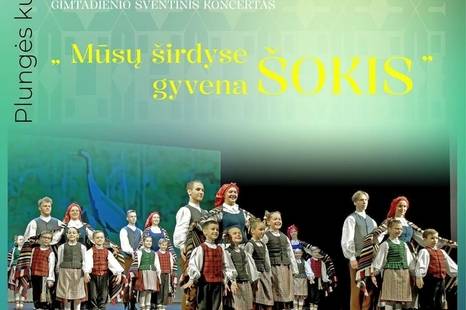 Plungės kultūros centro liaudies šokių ansamblio „ŽIRGINĖLIAI” kūrybinės veiklos 40-ojo gimtadienio šventinis koncertas