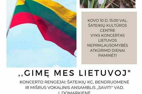 Lietuvos nepriklausomybės atkūrimo dienos minėjimas Šateikiuose