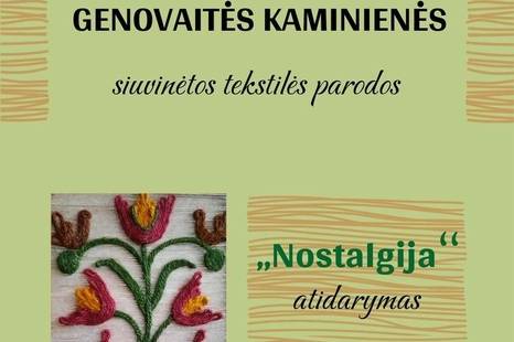 Genovaitės Kaminienės siuvinėtos tekstilės parodos „Nostalgija“ atidarymas
